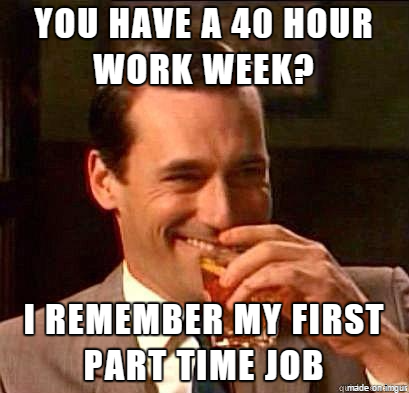 work hours meme memes week long weekend off working many job much holiday half safety hour part fun film workaholic